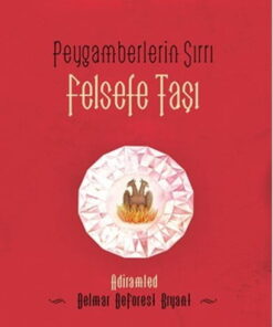 Peygamberlerin Sırrı Felsefe Taşı