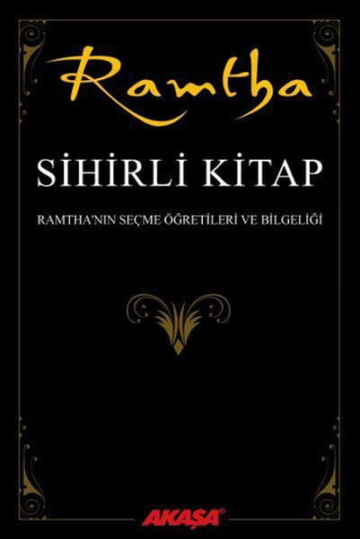 Sihirli Kitap & Ramtha'nın Seçme Öğretileri ve Bilgeliği