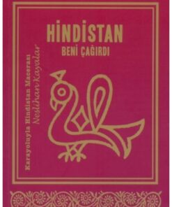 Hindistan Beni Çağırdı - Neslihan Kayalar