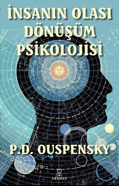 İnsanın Olası Dönüşüm Psikolojisi - P. D. Ouspensky