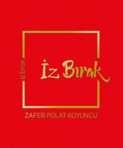 İz Bırak - Zafer Polat Koyuncu