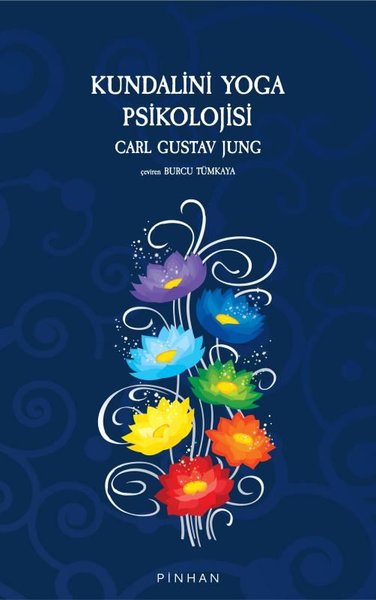 Kundalini Yoga Psikolojisi - Carl Gustav Jung